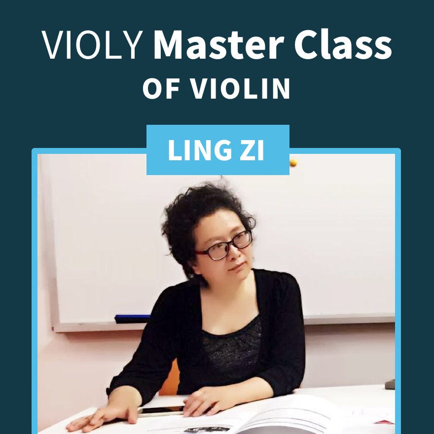 Violy Master Class of Violin | Ling Zi