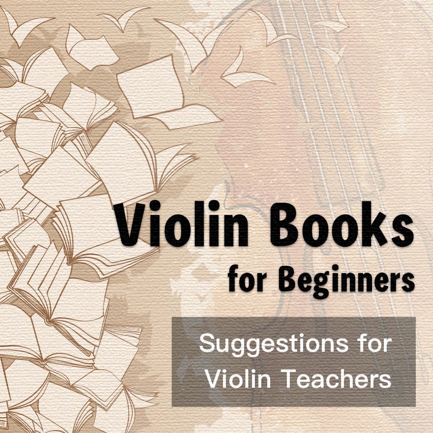 Violin Books for Beginners - Suggestions for Violin Teachers